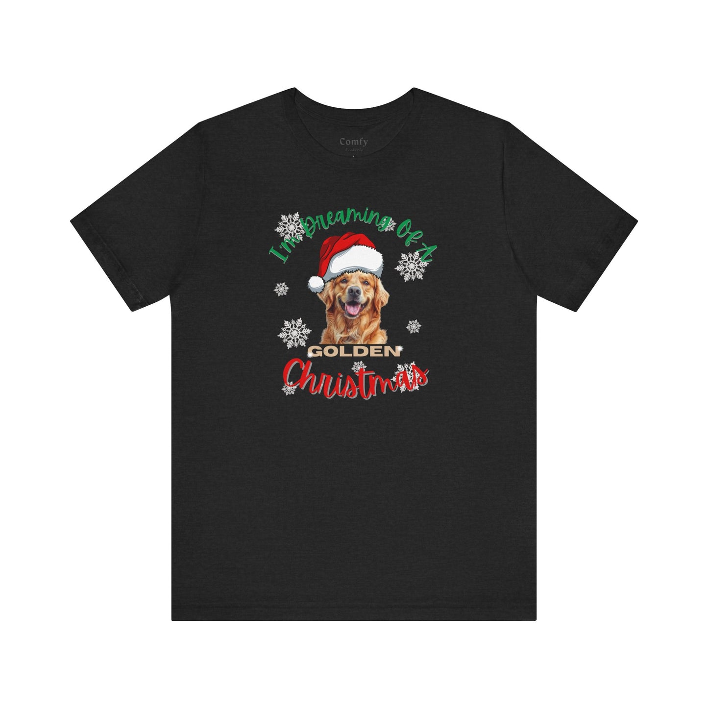 I'm Dreaming Of A Golden Christmas. Unisex Tee with A Golden Retriever Santa Hat Design