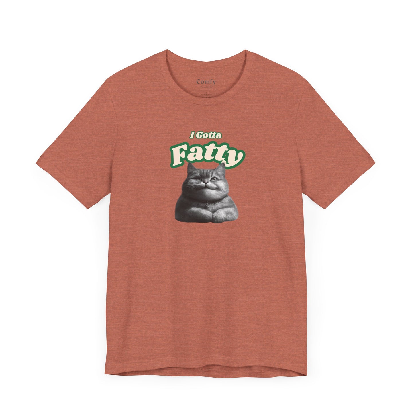 Cat Lover Tee - I Gotta Fatty. Unisex Tee