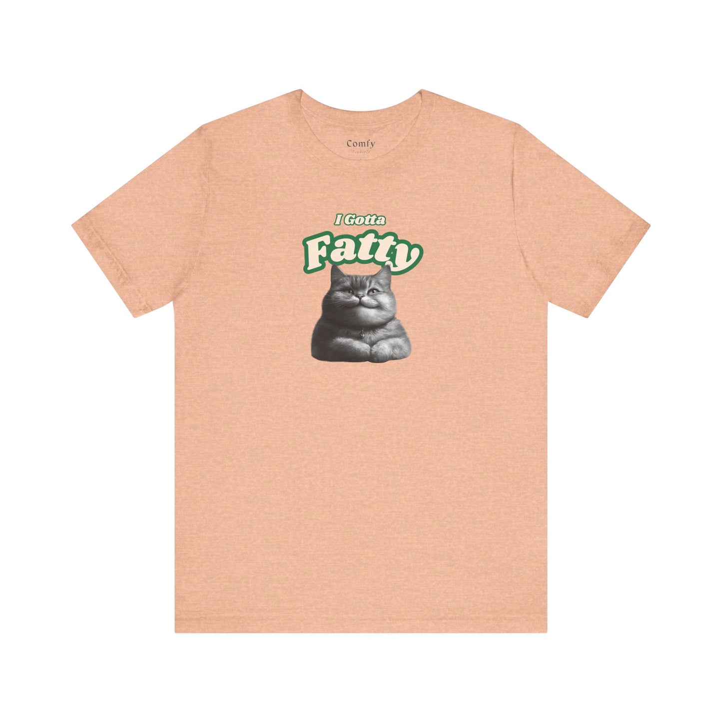 Cat Lover Tee - I Gotta Fatty. Unisex Tee