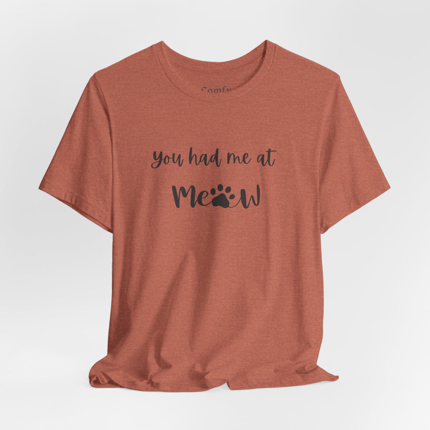 Cat Lover Tee - You Had Me at Meow - Unisex Tee