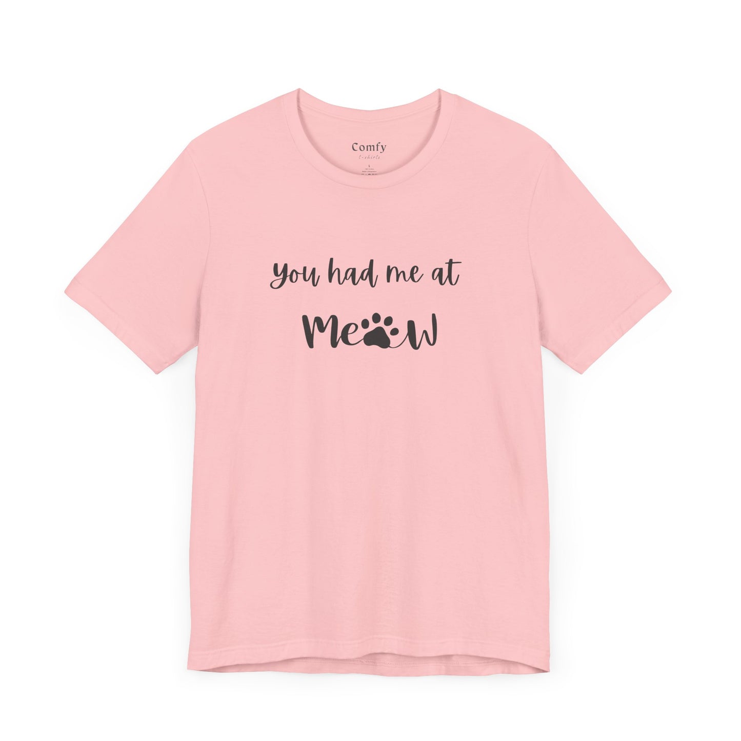 Cat Lover Tee - You Had Me at Meow - Unisex Tee