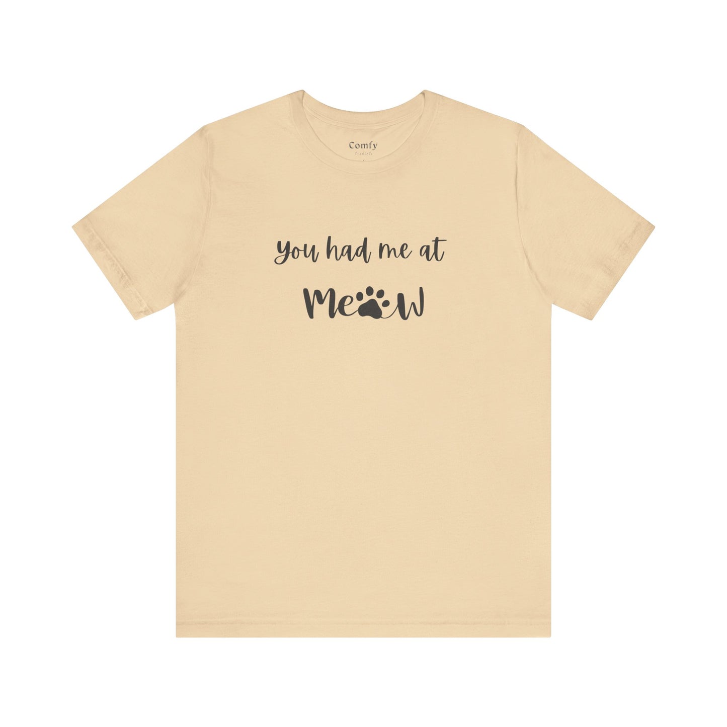 Cat Lover Tee - You Had Me at Meow - Unisex Tee