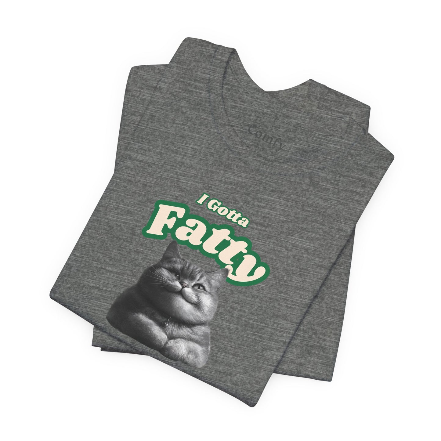 Cat Lover Tee - I Gotta Fatty. Unisex Tee