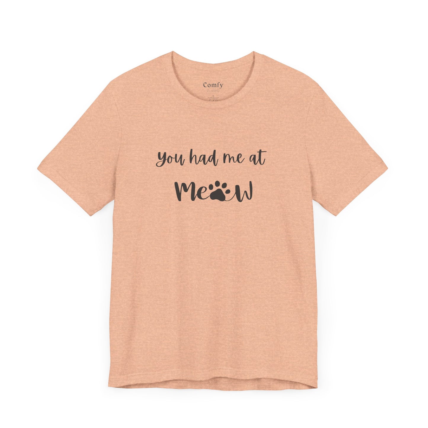 Cat Lover Tee - You Had Me at Meow - Unisex Tee