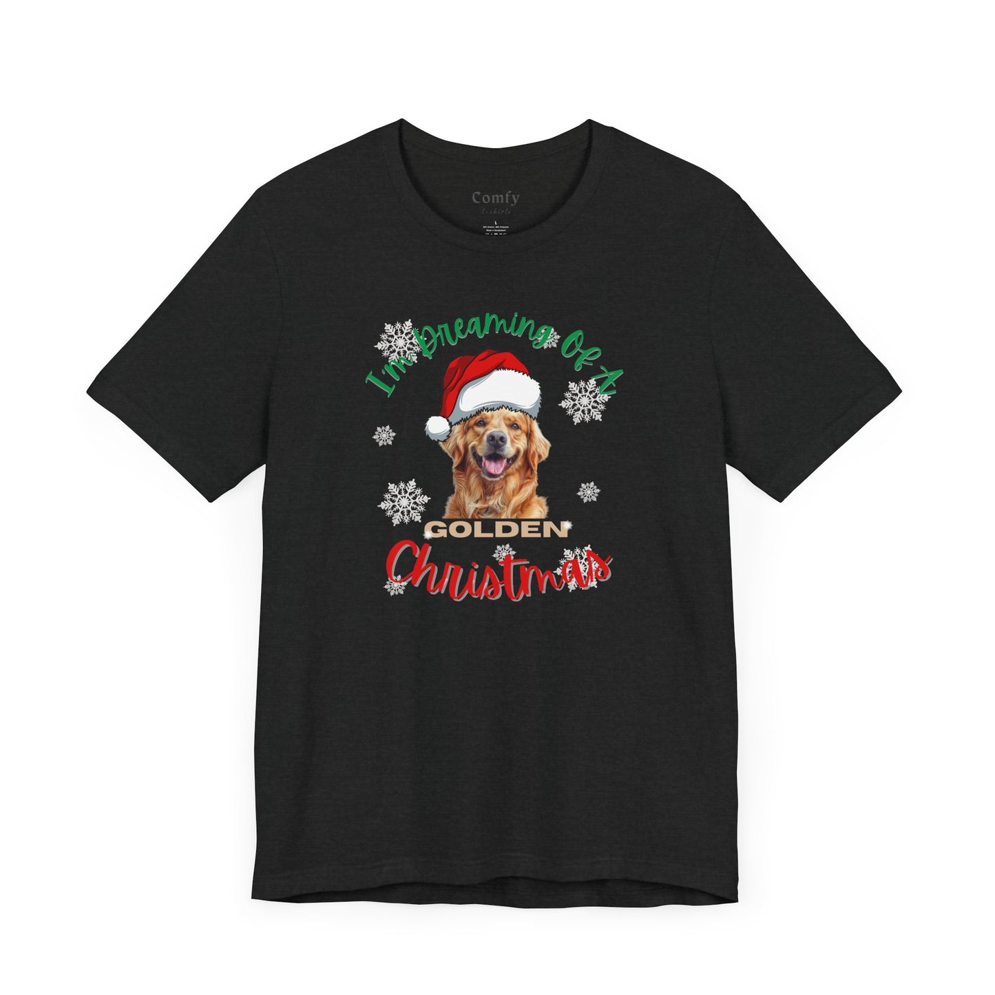 I'm Dreaming Of A Golden Christmas. Unisex Tee with A Golden Retriever Santa Hat Design