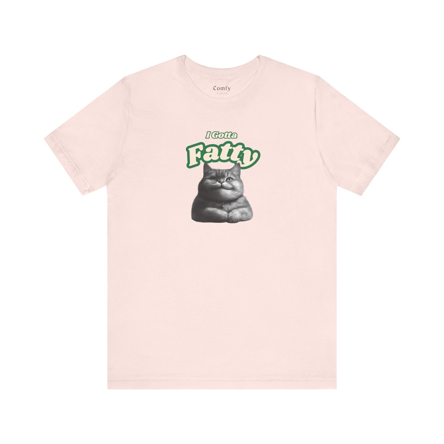 Cat Lover Tee - I Gotta Fatty. Unisex Tee