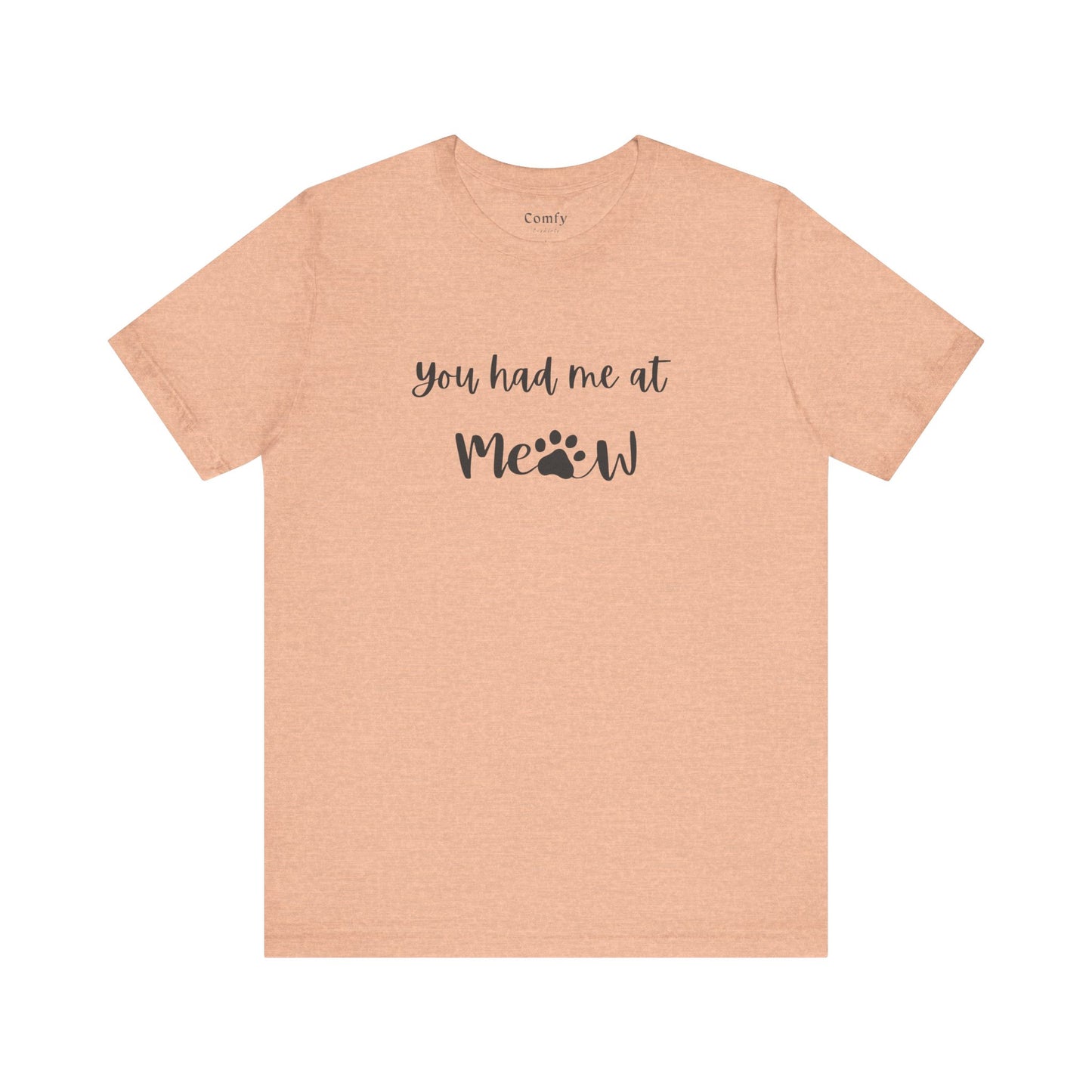 Cat Lover Tee - You Had Me at Meow - Unisex Tee