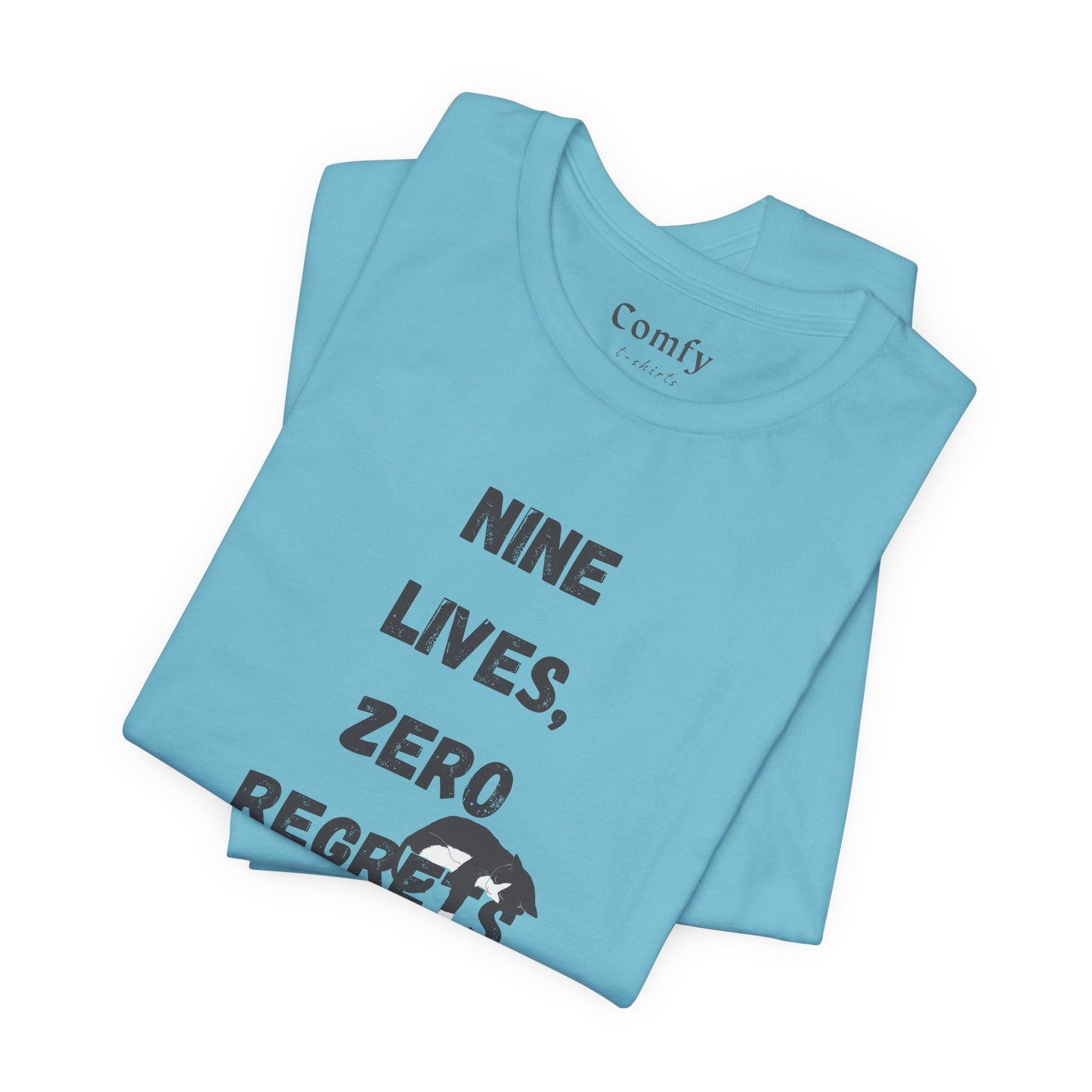 Cat Lover Tee - Nine lives, zero regrets. Unisex Tee