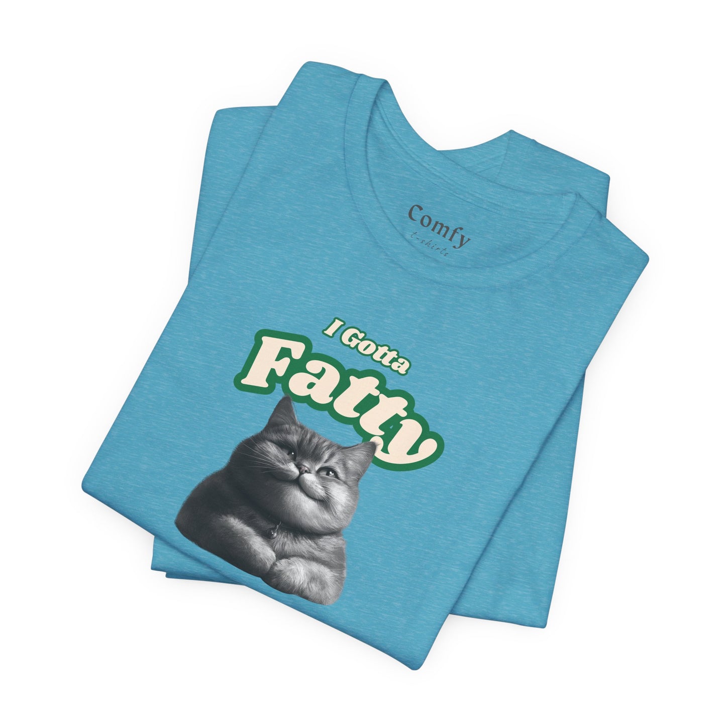 Cat Lover Tee - I Gotta Fatty. Unisex Tee