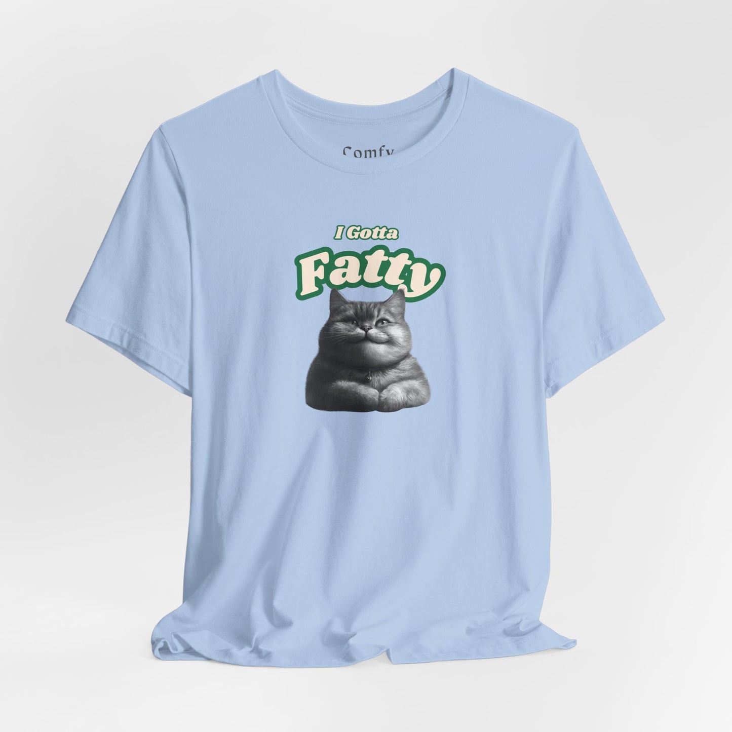 Cat Lover Tee - I Gotta Fatty. Unisex Tee