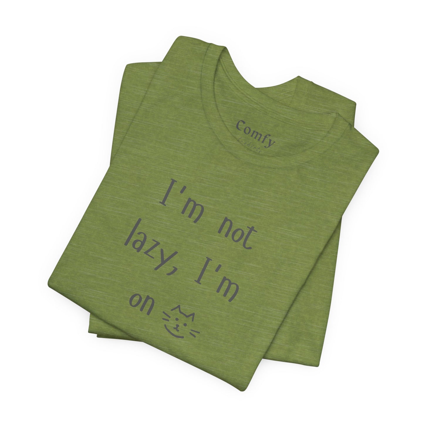 Cat Lover Tee - I'm not lazy, I'm on cat time. Unisex Tee