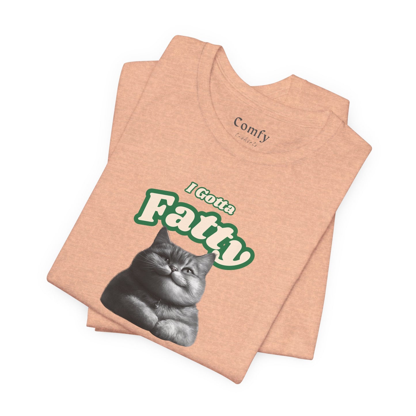 Cat Lover Tee - I Gotta Fatty. Unisex Tee