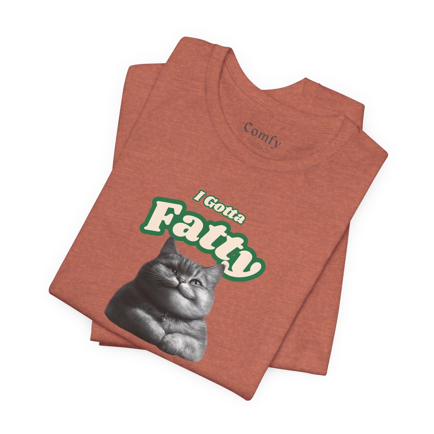 Cat Lover Tee - I Gotta Fatty. Unisex Tee