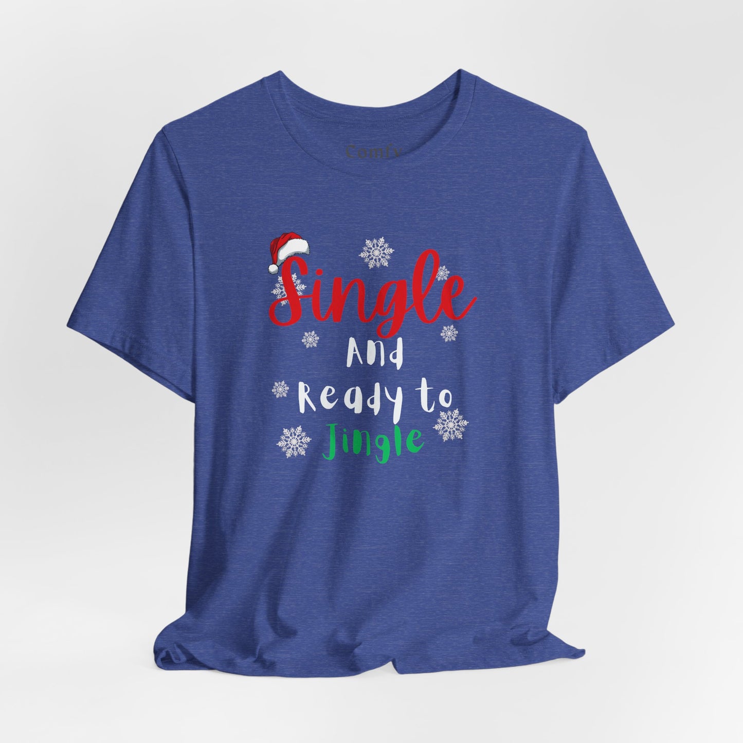 Christmas Single and Ready to Jingle Tee